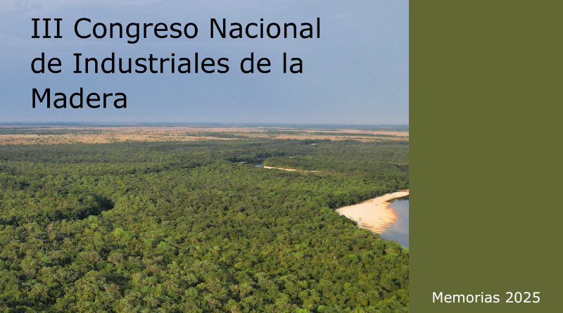 Memorias del III Congreso Nacional de Industriales de la Madera
