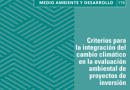 Criterios para la integración del cambio climático en la evaluación ambiental de proyectos de inversión